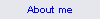 About me