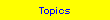 Topics